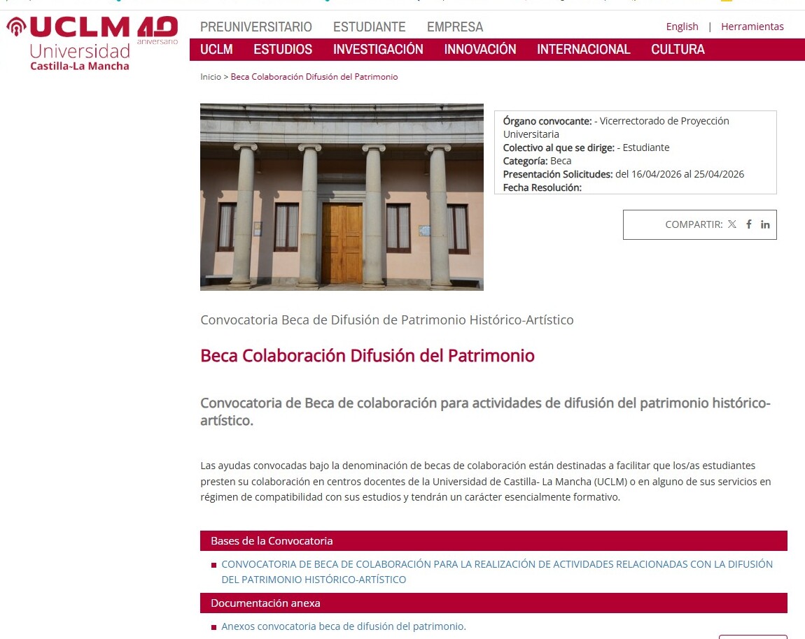 CONVOCATORIA DE BECA DE COLABORACIÓN PARA LA REALIZACIÓN DE ACTIVIDADES RELACIONADAS CON LA DIFUSIÓN DEL PATRIMONIO HISTÓRICO-ARTÍSTICO EN LOS EDIFICIOS UNIVERSITARIOS DEL CAMPUS DE TOLEDO