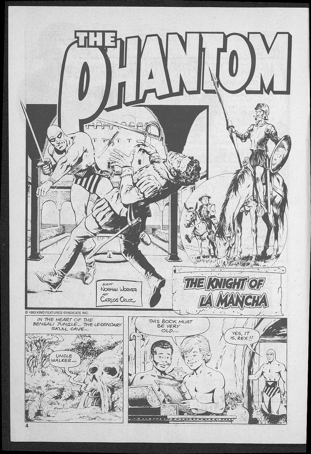The Knight of La Mancha / script Norman Worker; art Carlos Cruz.     Publicado en:. The Phantom, Sydney: Frew Publications, 1993Nº1037,32 p.