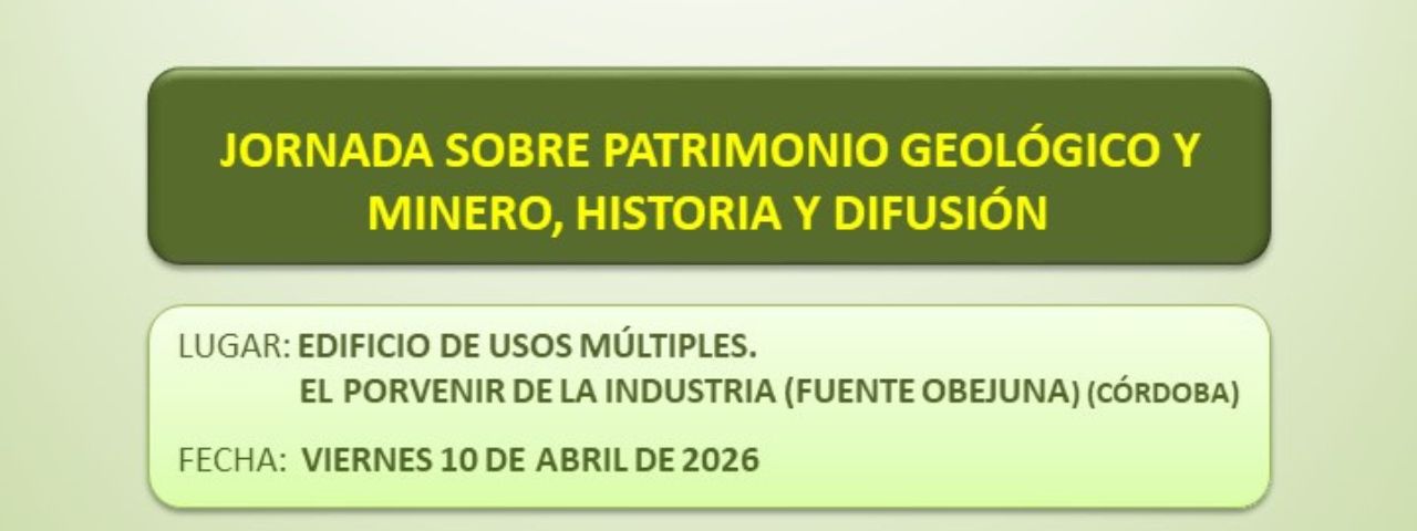 Jornada sobre Patrimonio Geológico y Min